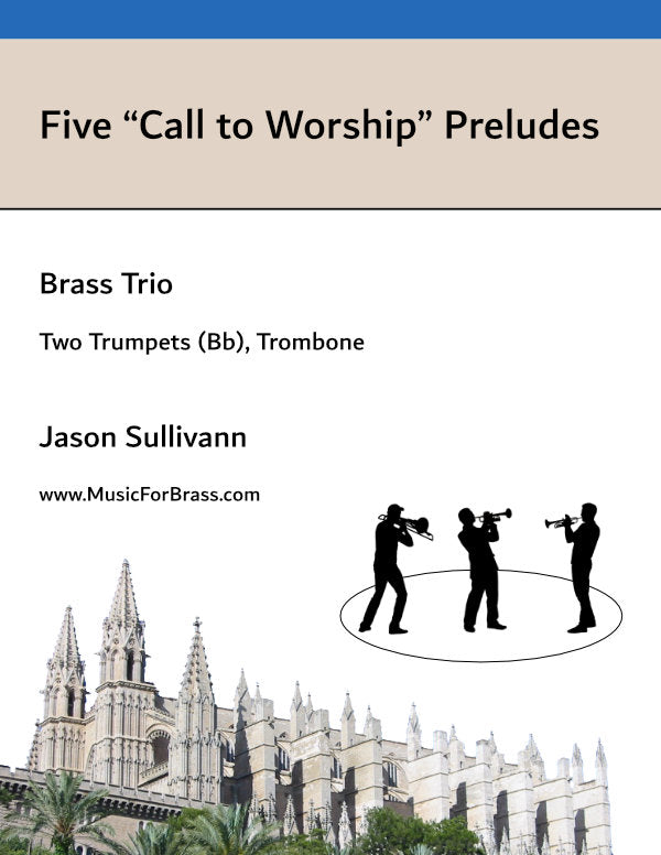 Five "Call to Worship" Preludes