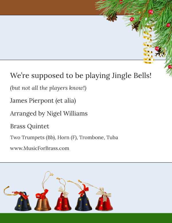 We're supposed to be playing Jingle Bells!