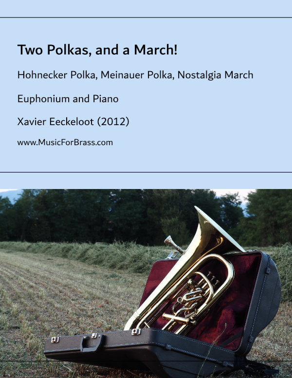 Two Polkas, and a March!