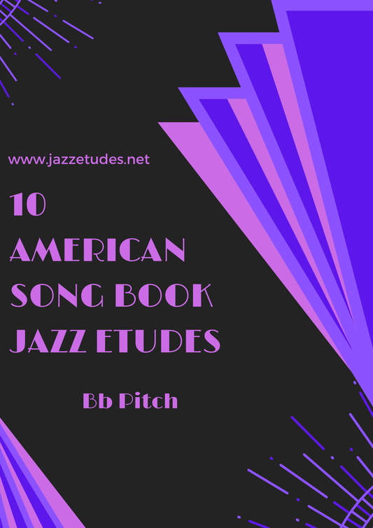 10 American Song Book Jazz Etudes