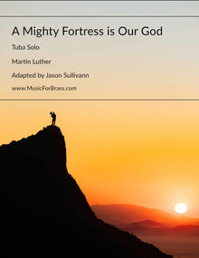 A Mighty Fortress is Our God