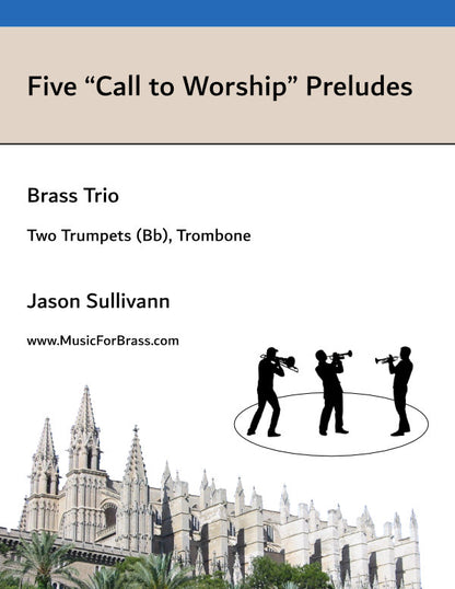 Five "Call to Worship" Preludes