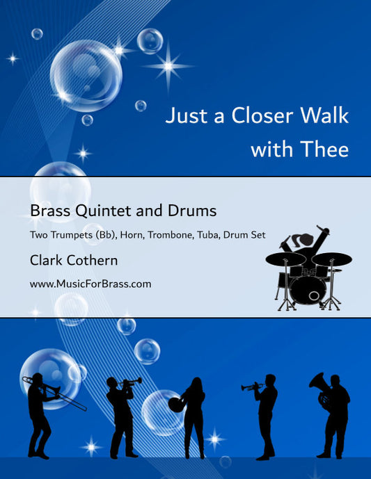 Just a Closer Walk with Thee