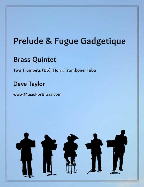 Prelude & Fugue Gadgetique