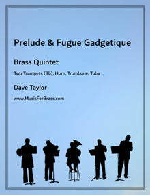 Prelude & Fugue Gadgetique