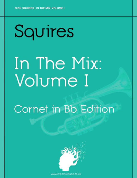 In The Mix, Volume 1 (Cornet Edition)