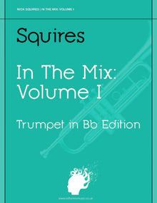 In The Mix, Volume 1 (Trumpet Edition)