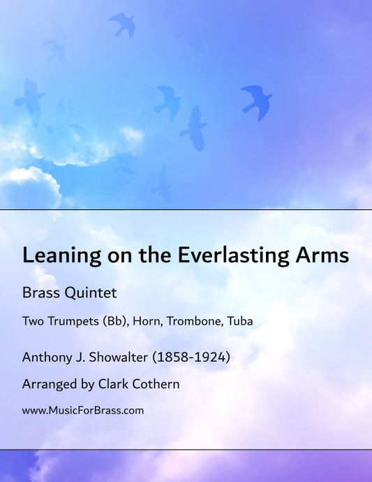Leaning on the Everlasting Arms