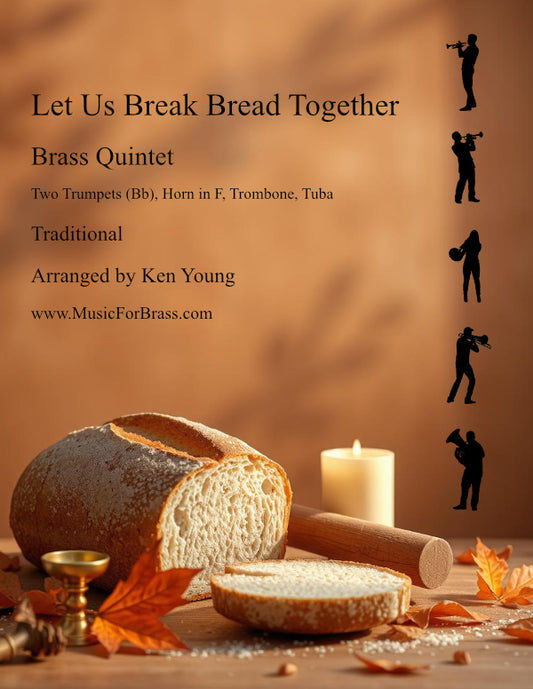 Let Us Break Bread Together