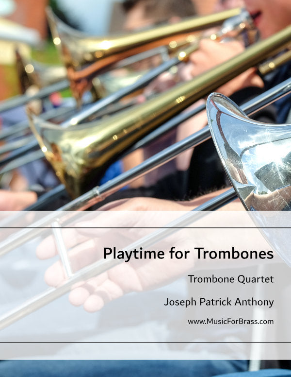 Playtime for Trombones
