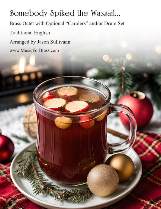 Somebody Spiked the Wassail...