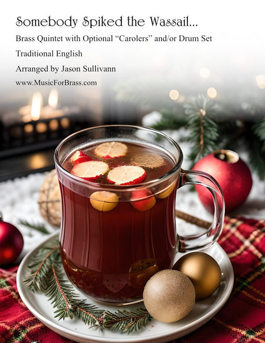 Somebody Spiked the Wassail...
