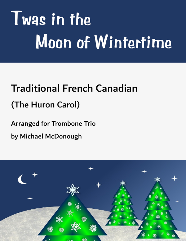 Twas in the Moon of Wintertime