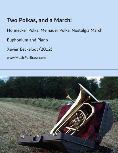 Two Polkas, and a March!