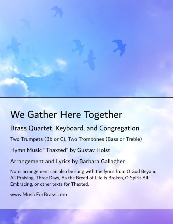 We Gather Here Together